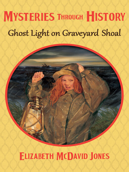 Title details for Ghost Light on Graveyard Shoal by Elizabeth McDavid Jones - Available